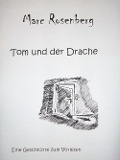 Cover-Bild zum Titel 'Tom und der Drache' von 'Marc Rosenberg'