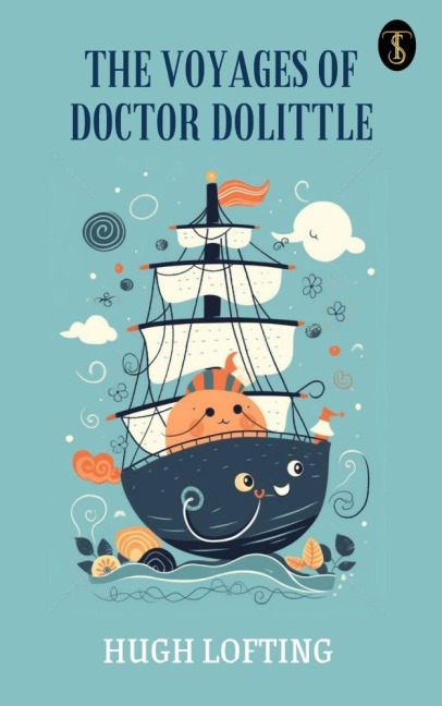 The Voyages of Doctor Dolittle - Hugh Lofting