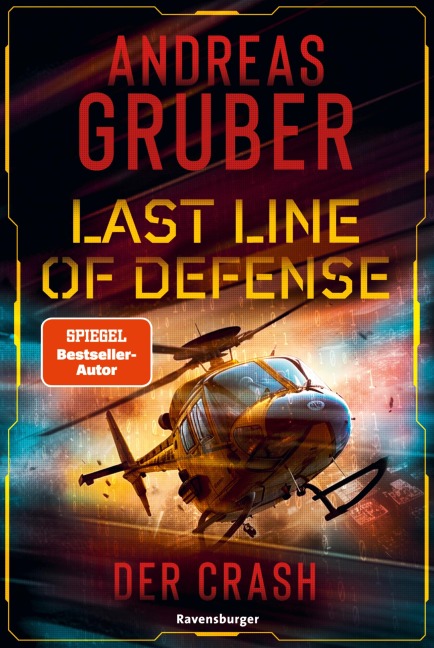 Last Line of Defense, Band 3 - Der Crash - Andreas Gruber