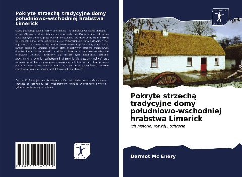 Pokryte strzech¿ tradycyjne domy po¿udniowo-wschodniej hrabstwa Limerick - Dermot Mc Enery