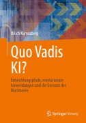 Cover-Bild zum Titel 'Quo Vadis KI?' von 'Ulrich Karrenberg'