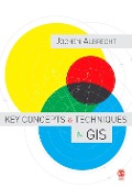 Key Concepts and Techniques in GIS - Jochen Albrecht