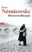Cover-Bild zum Titel 'Meistererzählungen' von 'Irène Némirovsky'