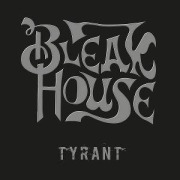 Cover-Bild zum Titel 'Tyrant' von 'Bleak House'