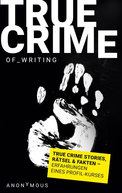 True Crime of Writing - Lilli Messina, Johannes Groschupf