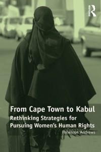 From Cape Town to Kabul - Penelope Andrews