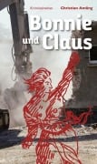 Cover-Bild zum Titel 'Bonnie und Claus' von 'Christian Amling'