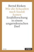 Cover-Bild zum Titel 'Wie die Schwaben nach Szulok kamen' von 'Bernd Rieken'