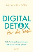 Cover-Bild zum Titel 'Digital Detox für die Seele' von 'Daniela Otto'