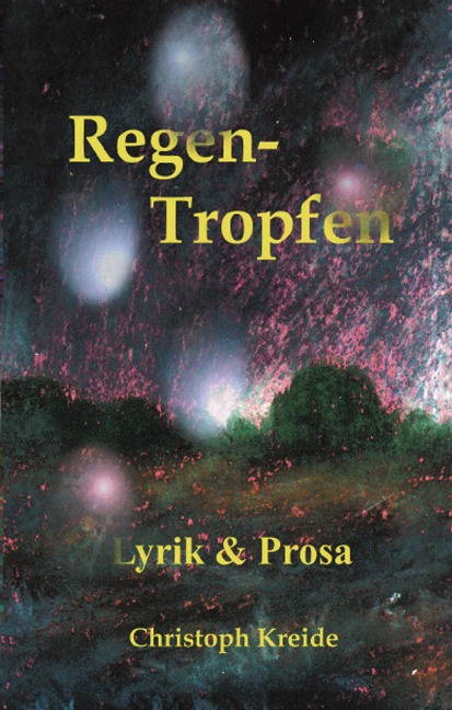 Regen-Tropfen - Christoph Kreide