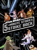 5-Minute Star Wars Stories Strike Back - Lucasfilm Press