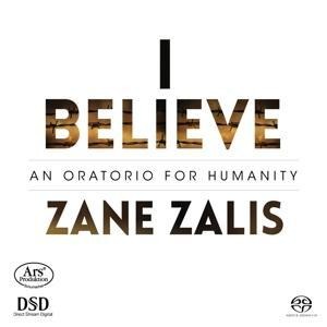 I Believe-An Oratorio for Humanity - Cowie/Ouellet/Zeiler/Müller-Ruppert/Steiner