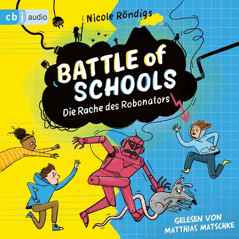 Battle of Schools - Die Rache des Robonators - Nicole Röndigs