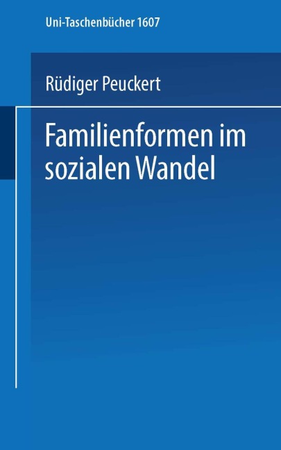 Familienformen im sozialen Wandel - Rüdiger Peuckert