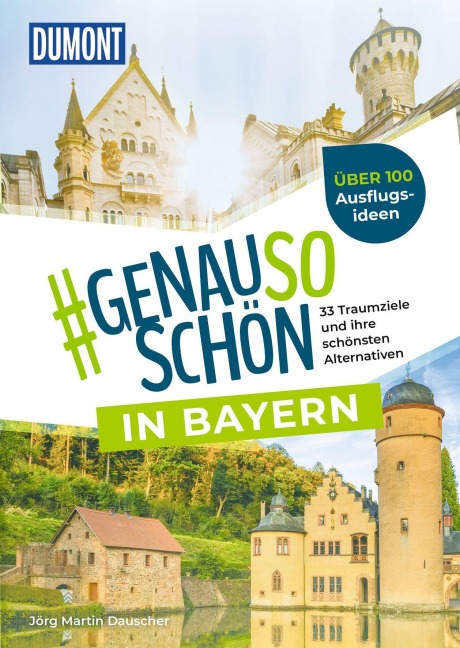 DUMONT #genausoschön in Bayern - Jörg Dauscher