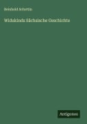 Cover-Bild zum Titel 'Widukinds Sächsische Geschichte' von 'Reinhold Schottin'