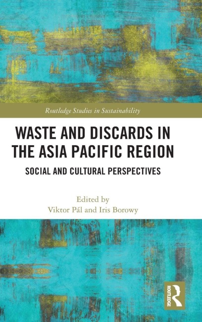 Waste and Discards in the Asia Pacific Region - 