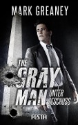 Cover-Bild zum Titel 'The Gray Man - Unter Beschuss' von 'Mark Greaney'
