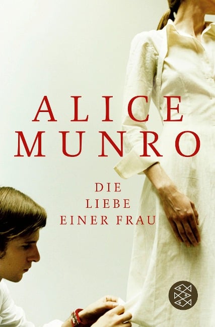 Die Liebe einer Frau - Alice Munro