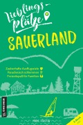 Cover-Bild zum Titel 'Lieblingsplätze Sauerland' von 'Maike Förster'