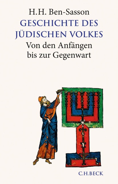 Geschichte des jüdischen Volkes - Haim Hillel Ben-Sasson, Menahem Stern, Abraham Malamat, Shmuel Safrai, Shmuel Ettinger