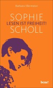 Cover-Bild zum Titel 'Sophie Scholl - Lesen ist Freiheit' von 'Barbara Ellermeier'