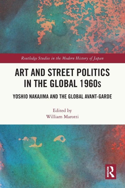 Art and Street Politics in the Global 1960s - 