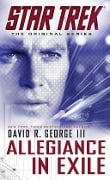Cover-Bild zum Titel 'Star Trek: The Original Series: Allegiance in Exile' von 'David R. George III'