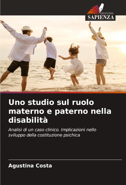 Uno studio sul ruolo materno e paterno nella disabilità - Agustina Costa
