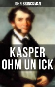 Cover-Bild zum Titel 'Kasper Ohm un ick' von 'John Brinckman'