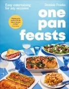 Cover-Bild zum Titel 'One Pan Feasts' von 'Dominic Franks'