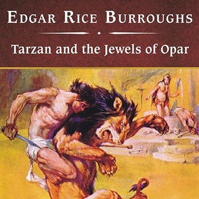 Tarzan and the Jewels of Opar, with eBook - Edgar Rice Burroughs