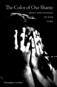 Cover-Bild zum Titel 'The Color of Our Shame' von 'Christopher J. Lebron'