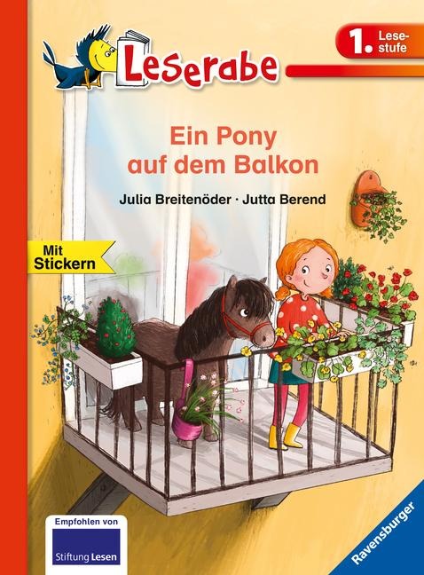Ein Pony auf dem Balkon - Leserabe 1. Klasse - Erstlesebuch für Kinder ab 6 Jahren - Julia Breitenöder