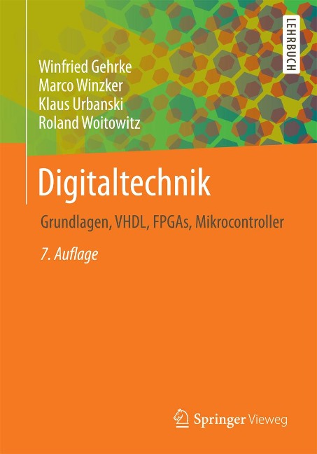 Digitaltechnik - Winfried Gehrke, Marco Winzker, Klaus Urbanski, Roland Woitowitz