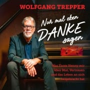 Cover-Bild zum Titel 'Nur mal eben Danke sagen' von 'Wolfgang Trepper'