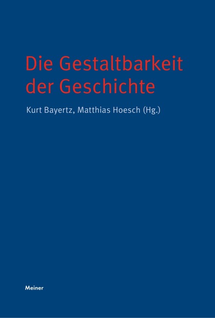 Die Gestaltbarkeit der Geschichte - 