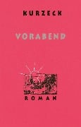 Cover-Bild zum Titel 'Vorabend' von 'Peter Kurzeck'