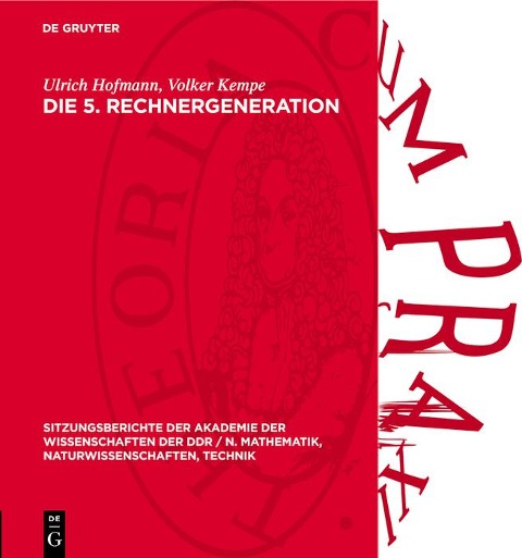 Die 5. Rechnergeneration - Ulrich Hofmann, Volker Kempe