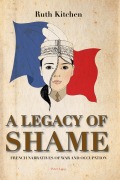 Cover-Bild zum Titel 'A Legacy of Shame' von 'Ruth Kitchen'