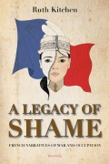 Cover-Bild zum Titel 'A Legacy of Shame' von 'Ruth Kitchen'