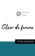 Cover-Bild zum Titel 'Clair de femme de Romain Gary (fiche de lecture et analyse complète de l'oeuvre)' von 'Romain Gary'