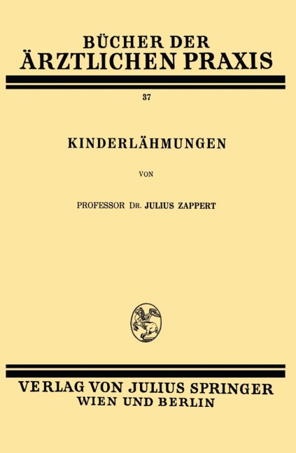 Kinderlähmungen - Julius Zappert
