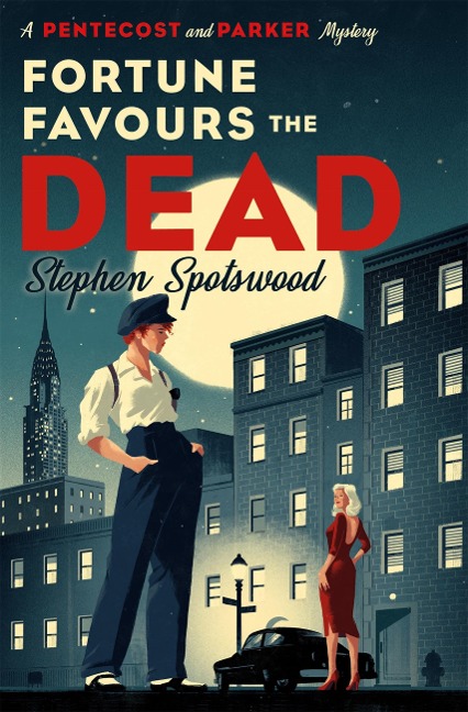 Fortune Favours the Dead - Stephen Spotswood