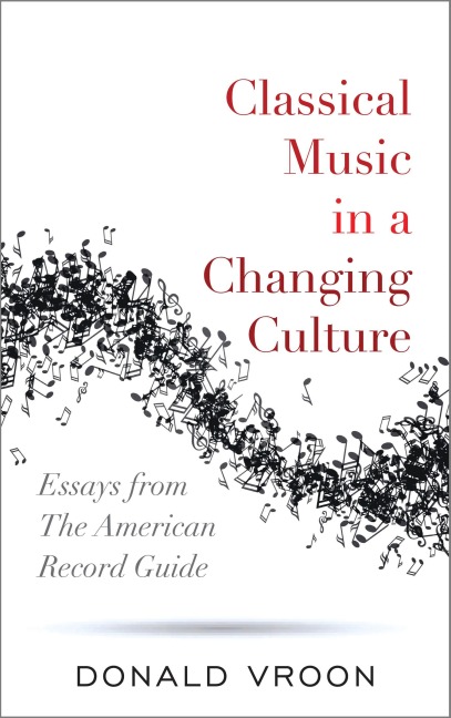 Classical Music in a Changing Culture - Donald Vroon