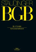 Cover-Bild zum Titel 'J. von Staudingers Kommentar zum Bürgerlichen Gesetzbuch mit Einführungsgesetz und Nebengesetzen, §§ 1773-1895' von ''
