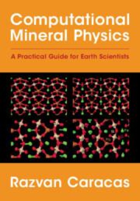 Computational Mineral Physics - Razvan Caracas