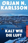 Cover-Bild zum Titel 'Kalt wie die Luft' von 'Ørjan N. Karlsson'