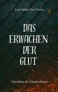Cover-Bild zum Titel 'Das Erwachen der Glut' von 'Lea Sophie Del Grosso'