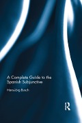 Cover-Bild zum Titel 'A Complete Guide to the Spanish Subjunctive' von 'Hans-Jörg Busch'